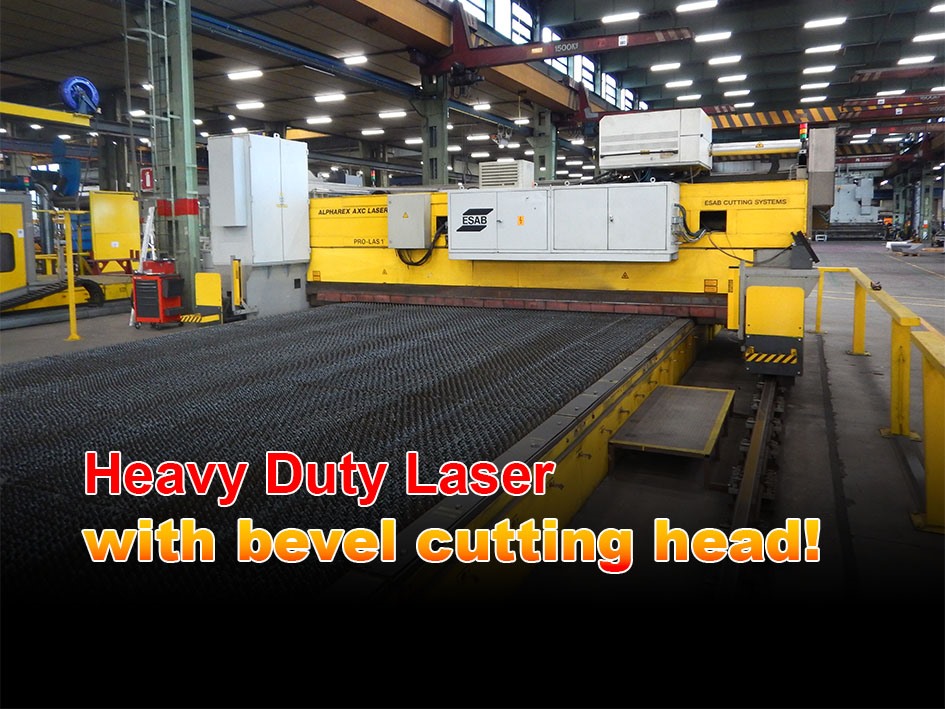 Esab Trumpf, Heavy Duty bevelcut laser 24 x 6 meter